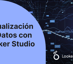 Visualización de Datos con Looker Studio